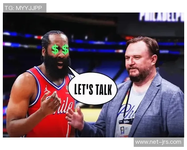 哈登状态急转直下76人续约四年一亿六千万计划变得犹豫不决